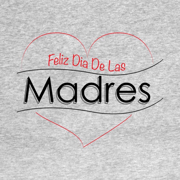 Feliz Dia de las Madres - Latinx design by Estudio3e